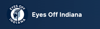 Eyes Off Indiana